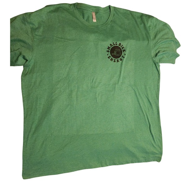 Cotton Heritage Tops - Cotton Heritage Graphic T Shirt Green Small Dick Energy My Ex Hates My‎ Guts 2X